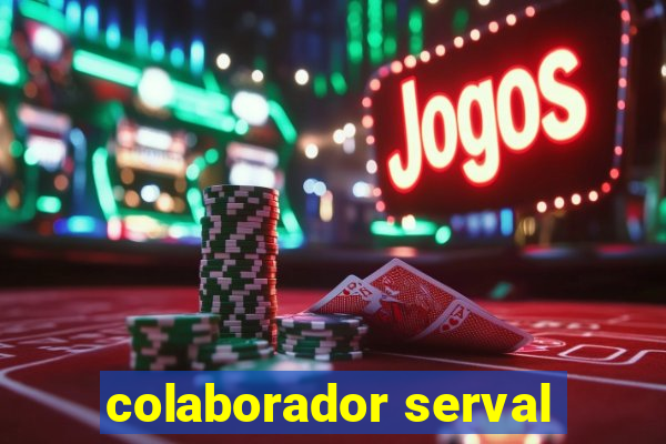 colaborador serval